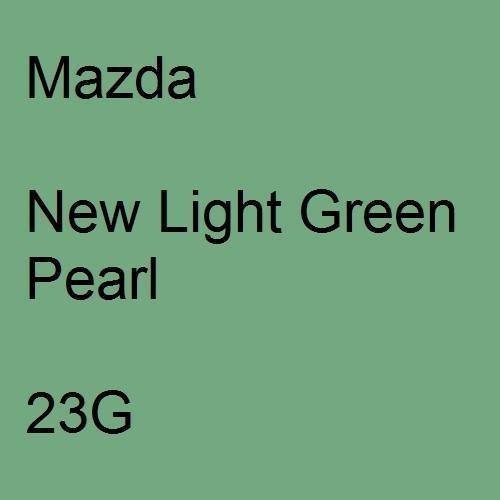 Mazda, New Light Green Pearl, 23G.